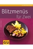 Blitzmenüs für Zwei