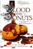 Blood and Donuts