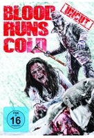 Blood Runs Cold - Uncut