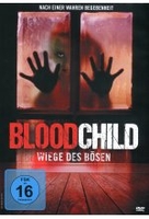BloodChild - Wiege des Bösen