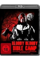 Bloody Bloody Bible Camp - Uncut Edition