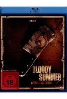 Bloody Summer - Schrei. Lauf. Stirb - Uncut