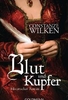 Blut und Kupfer