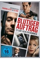 Blutiger Auftrag - Es gibt kein Entkommen