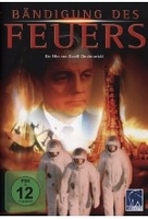 Bändigung des Feuers