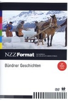 Bündner Geschichten - NZZ Format