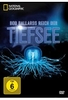 Bob Ballards Reich der Tiefsee - National Geographic [2 DVDs]