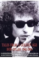 Bob Dylan - 1941-1966/Tales from a Golden Age