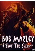 Bob Marley - I Shot The Sheriff