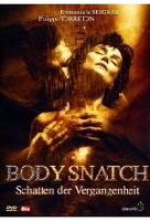 Body Snatch - Schatten der Vergangenheit