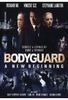 Bodyguard - A new Beginning