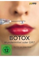 Botox - Wundermittel oder Gift?