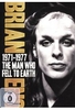 Brian Eno - 1971-1977/The man who fell the earth