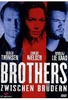 Brothers - Zwischen Brüdern