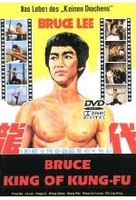 Bruce Lee - King of Kung Fu