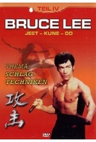 Bruce Lee - Teil 4: Schlagtechniken