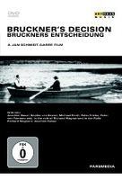 Bruckners Entscheidung
