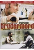 Brudermord - Fratricide