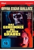 Bryan Edgar Wallace: Das Geheimnis des gelben Grabes - Remastered Edition / Spannender Gruselkrimi mit Starbesetzung + B