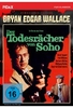Bryan Edgar Wallace: Der Todesrächer von Soho  - Remastered Edition / Spannender Gruselkrimi mit Starbesetzung + Bonusma