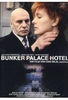 Bunker Palace Hotel