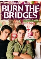 Burn the Bridges (OmU)