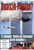 Bus(c)h-Piloten? - 11. September: Myth. [2 DVDs]