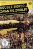 BVB - Double-Korso Zwanzig. Zwölf! - Die Mega-Party der Borussia mit ihren Fans.