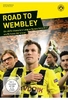 BVB - Road to Wembley: Die UEFA Champions League Saison 2012/2013