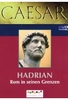 Caesar - Hadrian: Rom in seinen Grenzen