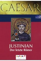 Caesar - Justinian: Der letzte Römer