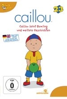 Caillou 23 - Caillou lernt Bowling und weitere Geschichten