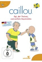 Caillou 24 - Opi,  der Trainer und weitere Geschichten