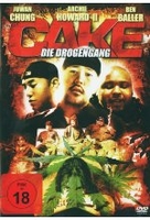 Cake - Die Drogengang