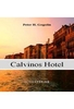 Calvinos Hotel [DVD-R/MP3]