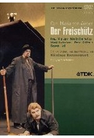 Carl Maria von Weber - Der Freischütz [2 DVDs]