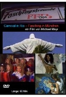 Carneval in Rio - Fasching in München