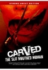Carved - The Slit Mouthed Woman