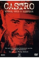 Castro - Mythos,  Held & Hassfigur