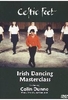 Celtic Feet - Irish Dancing Masterclass