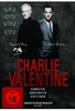 Charlie Valentine - Ungekürzte Fassung