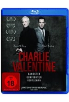 Charlie Valentine - Ungekürzte Fassung