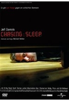 Chasing: Sleep