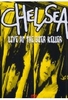 Chelsea - Live at the Bier Keller