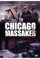 Chicago Massaker - The St. Valentines Day Massacre
