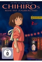 Chihiros Reise ins Zauberland