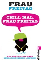 Chill mal,  Frau Freitag