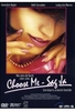 Choose me - Sag ja