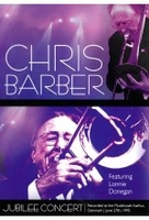 Chris Barber - Jubilee Concert