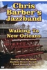 Chris Barbers Jazzband - Walking To New Orleans